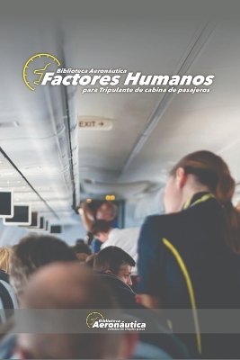 Cover of Factures humanos para tripulantes de cabina de pasajeros. Guía de FFHH y CRM para TCP