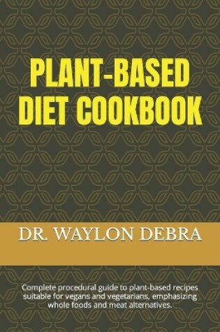 Cover of Plant-Based Diet Cookbook