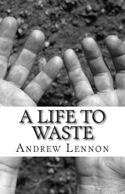 Book cover for A Life to Waste