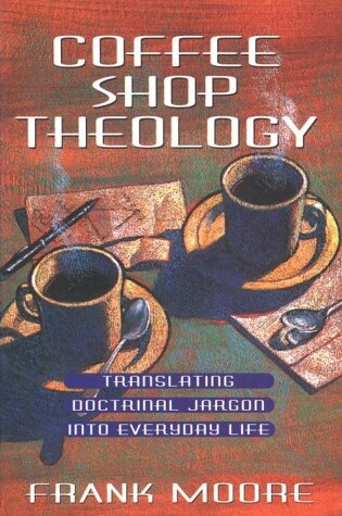 Cover of Coffee Shop Theology
