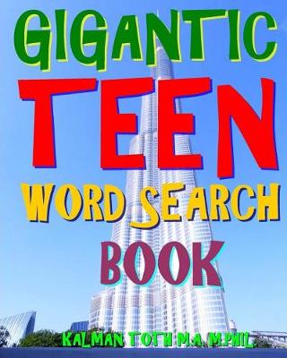 Book cover for Gigantic Teen Word Search Book