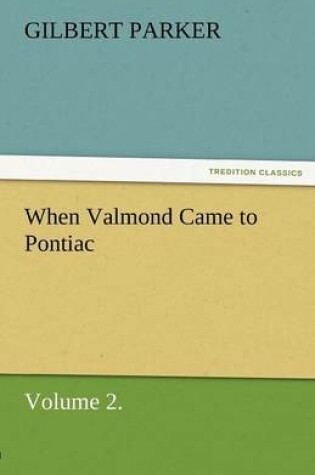 Cover of When Valmond Came to Pontiac, Volume 2.