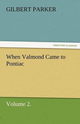 Book cover for When Valmond Came to Pontiac, Volume 2.