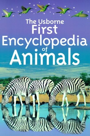 Cover of Usborne First Encyclopedia of Animals