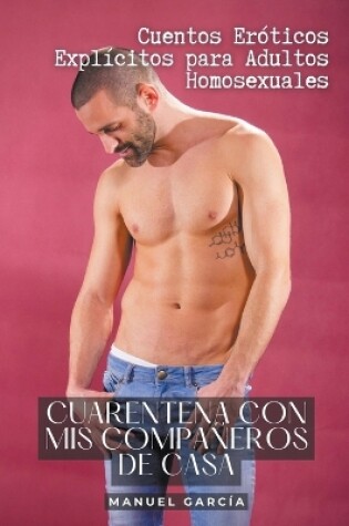 Cover of Cuarentena con mis Compañeros de Casa