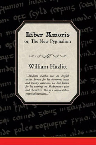 Cover of Liber Amoris, Or, the New Pygmalion