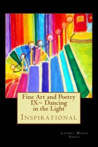 Cover of Fine Art and Poetry IX Dancing in the Light