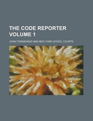 Book cover for The Code Reporter Volume 1