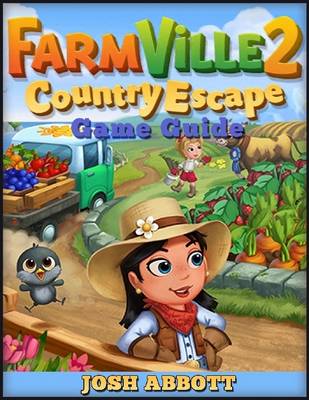 Book cover for Farmville 2 Country Escape Game Guide