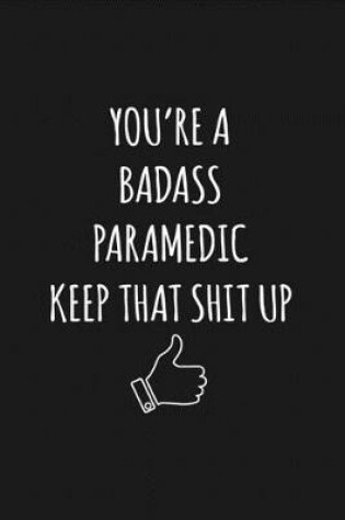 Cover of You're A Badass Paramedic