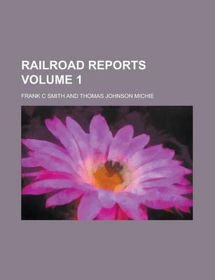 Book cover for Railroad Reports Volume 1