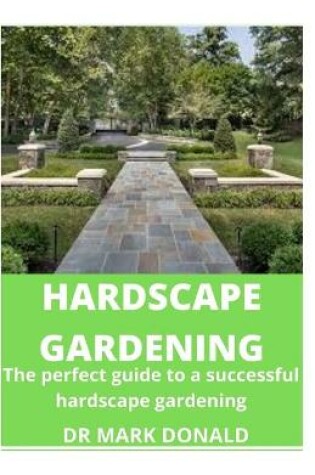 Cover of Hardscape Gardening