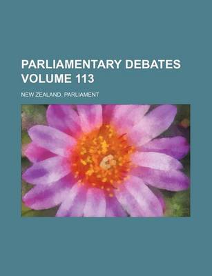Book cover for Parliamentary Debates Volume 113