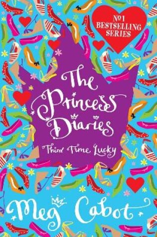 Cover of The Princess Diaries: Third Time Lucky