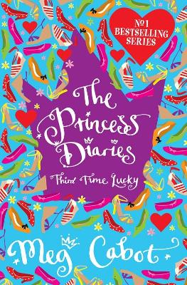 Book cover for The Princess Diaries: Third Time Lucky