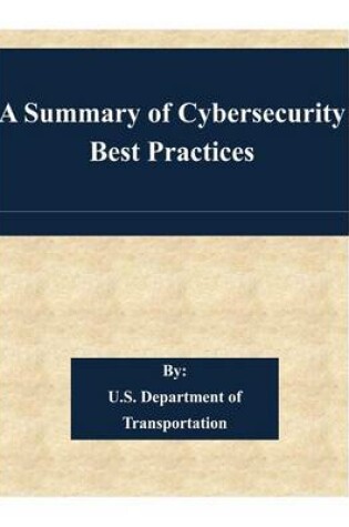 Cover of A Summary of Cybersecurity Best Practices