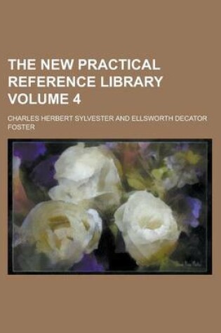 Cover of The New Practical Reference Library Volume 4