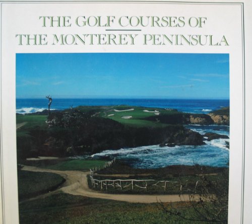 Book cover for The Golf Courses of the Monterey Peninsula