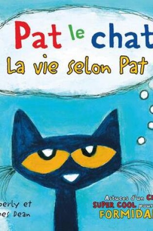 Cover of Pat Le Chat: La Vie Selon Pat