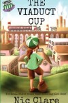 Book cover for The Viaduct Cup
