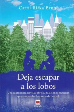 Cover of Deja Escapar a Los Lobos