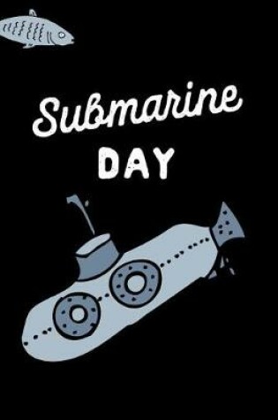 Cover of Submarine Day