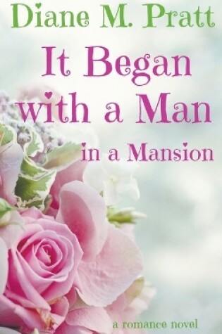 Cover of It Began with a Man in a Mansion