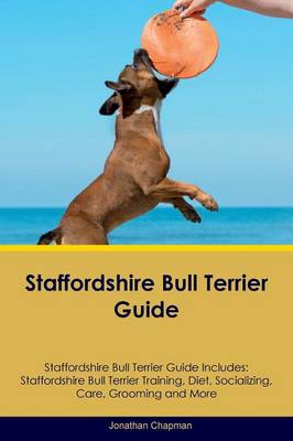 Book cover for Staffordshire Bull Terrier Guide Staffordshire Bull Terrier Guide Includes