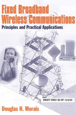 Cover of Fixed Broadband Wireless Communications