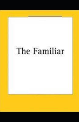 Book cover for The Familiar Illustrated