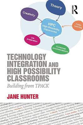 Book cover for Technology Integration and High Possibility Classrooms