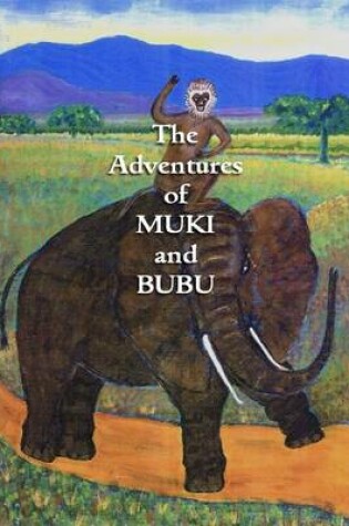 Cover of The Adventures of Muki and Bubu