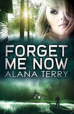 Book cover for Forget Me Now