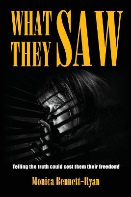 Book cover for What They Saw