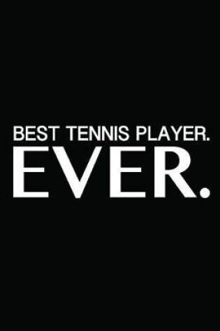 Cover of Best Tennis Player Ever