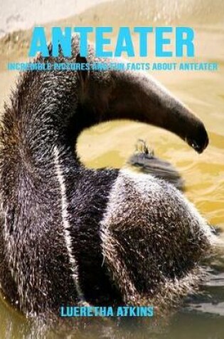 Cover of Anteater