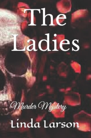 Cover of The Ladies