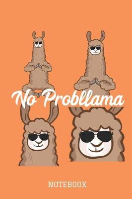 Book cover for No Probllama Notebook