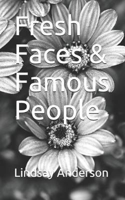 Book cover for Fresh Faces & Famous People