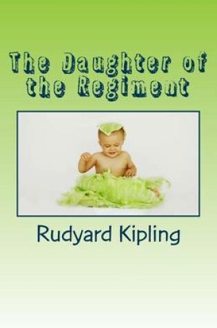 Cover of The Daughter of the Regiment