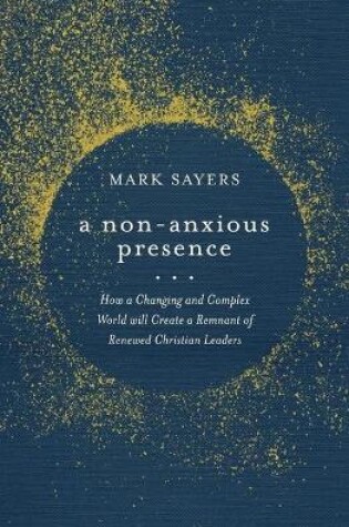 Cover of A Non-Anxious Presence
