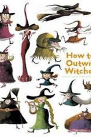 Cover of How To Outwit Witches