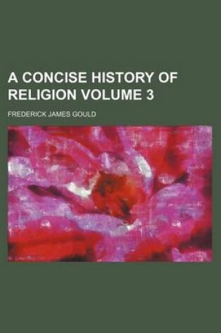 Cover of A Concise History of Religion Volume 3