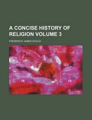 Book cover for A Concise History of Religion Volume 3