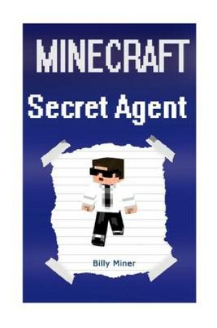 Cover of Minecraft Secret Agent
