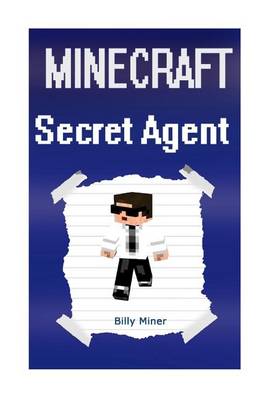 Book cover for Minecraft Secret Agent