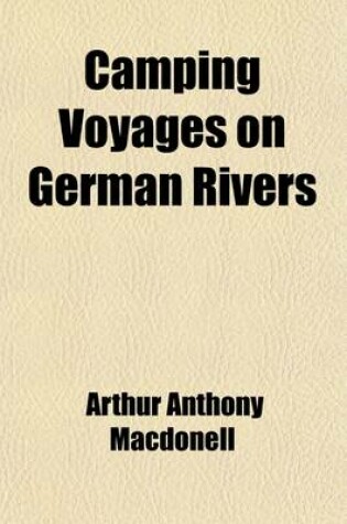 Cover of Camping Voyages on German Rivers