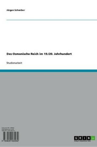 Cover of Das Osmanische Reich Im 19./20. Jahrhundert