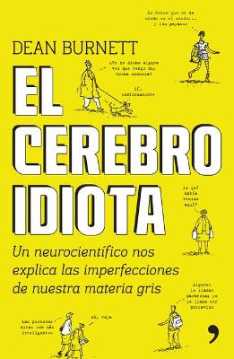 Book cover for El Cerebro Idiota