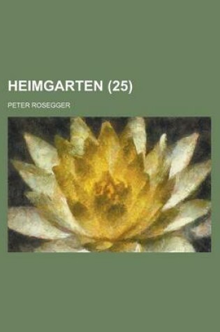 Cover of Heimgarten (25 )